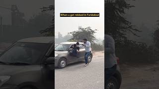 Robbery in faridabad 💀 funny trending comedian viralshorts [upl. by Irallih]