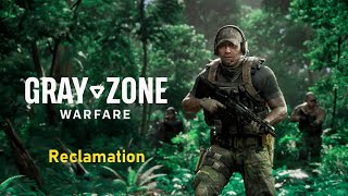 Gray Zone Warfare  Crimson Shield  Reclamation [upl. by Seyah]