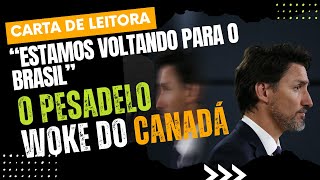 Brasileira no Canadá ESTAMOS VOLTANDO AO BRASIL [upl. by Nueoras]