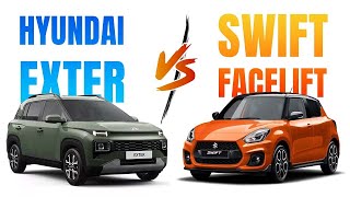 Maruti Swift Facelift VS Hyundai Exter Comparison  Best Car Under 10 lakh  Fron Wheel Drive [upl. by Senior298]