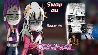 KNY Swap AU react to Orginal  DS  PART 1 [upl. by Hertha]