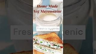 Make Your Own DELICIOUS Mayonnaise at Home  Fresh amp Healthy recipe shorts recipe tiffin [upl. by Sajovich]