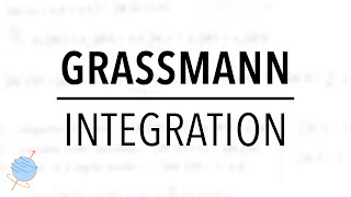 How to Integrate over Grassmann Numbers in Quantum Field Theory Berezin Integral [upl. by Novek]