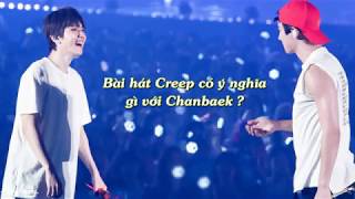 FMV Bài hát Creep có ý nghĩa gì với Chanbaek [upl. by Piefer]