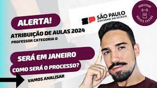 Atribuição de aulas 2024 Como será o processo para o categoria O Vamos analisar [upl. by Ahseetal]