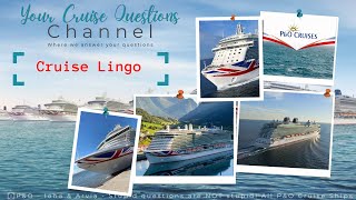 Cruise Lingo Terminology used in and around ships  PampO Cruises [upl. by Ahsined]