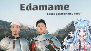 Kobo Kanaeru x bbno amp Rich Brian  edamame [upl. by Aicilef679]