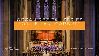 Organ Recital by JoyLeilani Garbutt [upl. by Riplex]