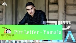 Pitt Leffer  Yamala  Official Video HD [upl. by Eve364]