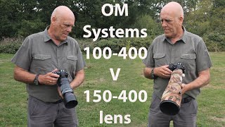 OM Systems 100400mm v 150400mm Lens Comparison [upl. by Darby228]