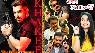 Jeet Boomerang এর পর Netflix এ  Khakee The Bengal Chapter New Full Update Review  Khake 2 Reaction [upl. by Elehcor143]