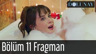 Dolunay 11 Bölüm Fragman [upl. by Jairia]