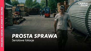 PROSTA SPRAWA  Serialowe lokacje  Oglądaj w CANAL online [upl. by Weitman]