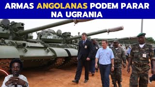 Armamento Angolano pode parar na Ucrânia [upl. by Edras]