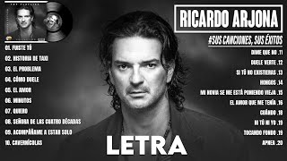 Ricardo Arjona Mix Éxitos 2024  Las Canciones Más Hermosas de Ricardo Arjona de Todos los Tiempos [upl. by Elfreda14]