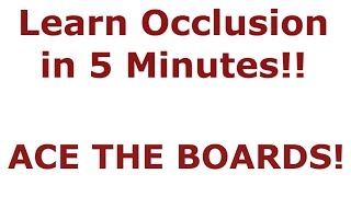 Master Occlusion in 5 minutes  NBDE Part 1 Boards Study [upl. by Isidora]