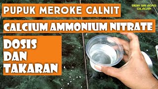 Pupuk Meroke Calnit  Calcium Ammonium Nitrate  pupuk calcium [upl. by Ennaitsirk]