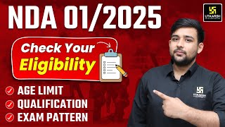 NDA 1 2025 Eligibility NDA Exam Age Limit  Exam Pattern  Complete Details  Ankit Sir [upl. by Burck]