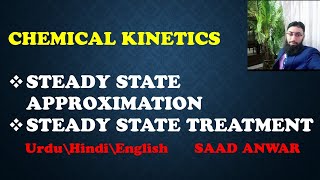 Steady State TreatmentSteady State ApproximationExampleChemical KineticsUrdu\HindiSaad Anwar [upl. by Aicelef830]