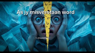 As jy misverstaan word [upl. by Laktasic69]