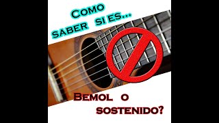 BEMOLES Y SOSTENIDOS COMO SABER CUANDO ES CUAL [upl. by Ulrike]