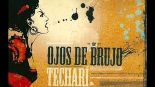 Ojos de Brujo  Todo tiende Official audio [upl. by Woodson]