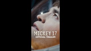 Mickey 17  Official Trailer [upl. by Oderfla875]