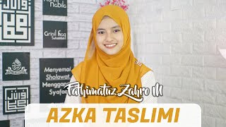 AZKA TASLIMI  FATHIMATUZ ZAHRO M [upl. by Neumann]