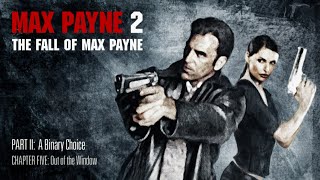 Max Payne 2 The Fall of Max Payne  Part II  Chapter Five Out of the Window [upl. by Ulrich]