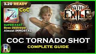 PoE 320 COC TORNADO SHOT DEADEYE  COMPLETE GUIDE  POE THE FORBIDDEN SANCTUM  POE BUILDS [upl. by Estrellita642]