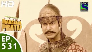 Bharat Ka Veer Putra Maharana Pratap  महाराणा प्रताप  Episode 531  26th November 2015 [upl. by Gertrude377]