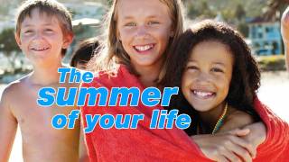 EF  The Summer of Your Life ages 1014 [upl. by Stoughton]