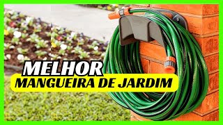 🔥 Melhores Mangueira De Jardim para Comprar  Qual Melhor Mangueira para Jardim em 2024 [upl. by Trimble622]