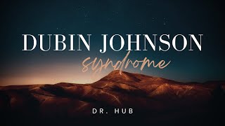 Dubin Johnson syndrome [upl. by Dan]