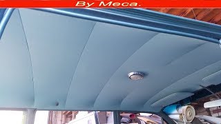 How to Reupholstered classic car Headliner with Wire Bows [upl. by Calvin]