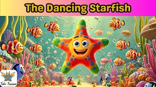 The Dancing Starfish  A Magical Ocean Adventure for Kids  Nursery Rhymes amp Kids Song  kids poem [upl. by Owiat]