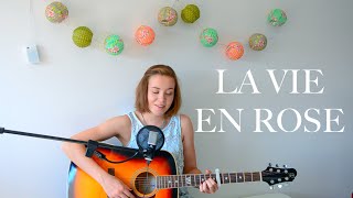 La Vie en Rose  Edith Piaf cover by Helena To Guitar [upl. by Aiht]