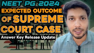 NEET PG 2024  NEET PG Answer key Controversies  The Legal Battles You Need To Know [upl. by Farhsa]