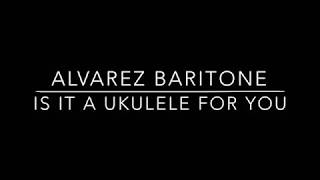 Going from a guitar to an Alvarez Baritone Ukulele [upl. by Arracot]