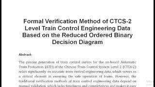 Formal Verification Method of CTCS 2 Level Train Control Engineering Data Based on the Reduced Order [upl. by Kerstin]