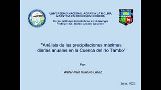 Análisis de las precipitaciones máximas diarias anuales en la cuenca del río Tambo [upl. by Adis208]