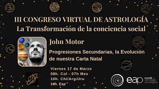 John Motor Progresiones Secundarias la Evolución de nuestra Carta Natal [upl. by Mandych]