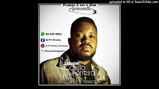 09 Linhagem Calisto Ferreira by Dj Fill Breezy [upl. by Suhail]