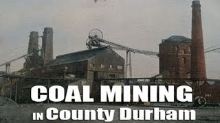 Durham Coal Mining 4 of 5  County Durham [upl. by Pollie]