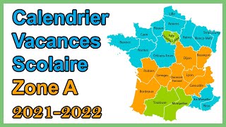 Calendrier scolaire zone A vacances scolaires 2021 2022 [upl. by Bron]