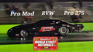 World Street Nationals XXXI  Pro Mod  RVW  Pro 275  Friday Night Qualifying [upl. by Sinoda]