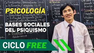 PSICOLOGÍA  Bases sociales del psiquismo CICLO FREE [upl. by Intosh]