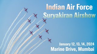 Indian Air Force Suryakiran Air Show Mumbai  January 12 13 amp 14 2023 [upl. by Aliak]