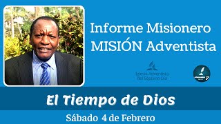 Misionero Adventista 4 de Febrero 2023  “Oración de Fe“  Carta Misionera [upl. by Octavie]