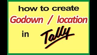 How to create GodownLocation in Tally ERP 9  Maintain Stock Godown wise  nict computer [upl. by Vander]